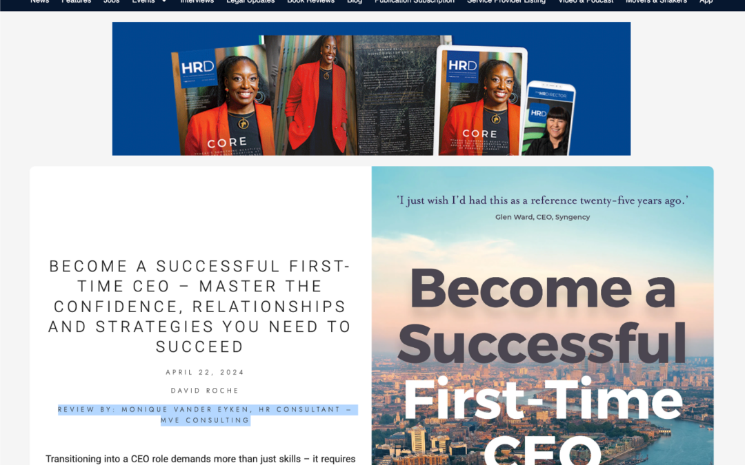 BECOME A SUCCESSFUL FIRST-TIME CEO BOOK REVIEW IN THE HR DIRECTOR – by Monique Vander Eyken