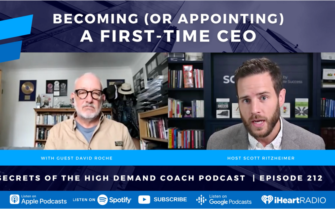 Secrets of the High Demand Coach Podcast – Guest: David Roche